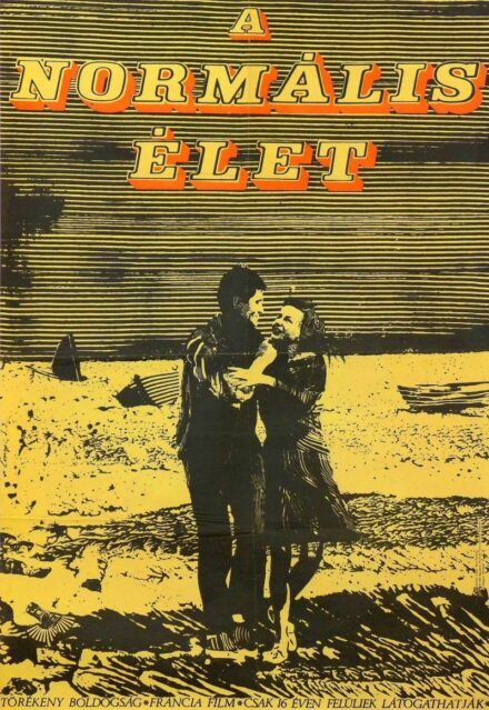 24. tétel,  A normális élet, La vie normale , 1967