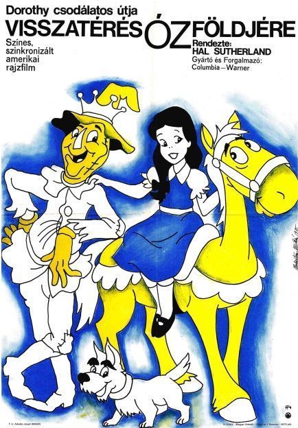 167. tétel, Visszatérés Óz földjére  Journey Back to Oz    1975  amerikai  Pattantyús Miklós (graf.)  Hall Stutherland (rend.)  cca. 420 × 594 mm