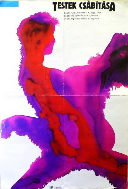 153. tétel, Testek csábítása  Die flambierte Frau  1989  NSZK  Robert van Ackeren (rend.)  cca. 594 × 841 mm