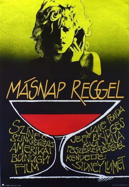 105. tétel, Másnap reggel  The Morning After    1988  amerikai  Molnár A. József (graf.)  Sidney Lumet (rend.)  cca. 594 × 841 mm