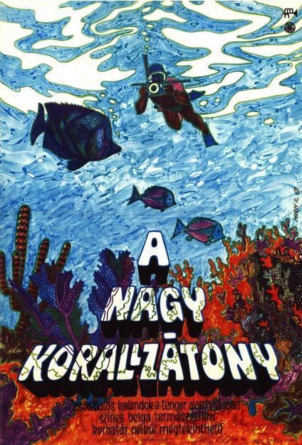 21. tétel, A nagy korallzátony  La grande Barriére de Corail  1969  belga  Muray Róbert (graf.)  Pierre Levie, Michel de Mévius, Pierre Dubuisson (rend.)  cca. 420 × 594 mm