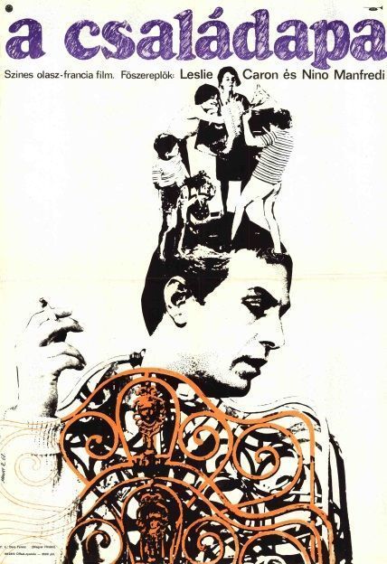 6. tétel, A családapa  Il padre di famiglia  1968  olasz  Muray Róbert (graf.)  Nanni Loy (rend.)  cca. 420 × 594 mm