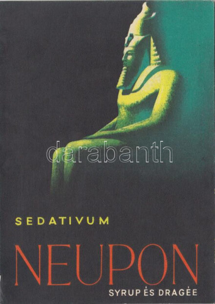 Sedativum Neupon syrup és dragée, neurasthenia, hysteria, álmatlanság esetén, reklám / medicine advertisement (12 x 17 cm) (EK)