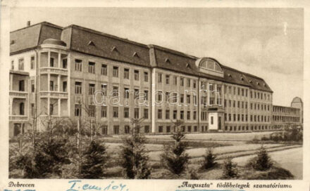 Debrecen, Auguszta tüdőbeteg szanatórium (fa)