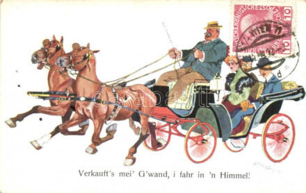 'Verkauft's mei' G'wand, i fahr in 'n Himmel!' / horse carriage, humour, B.K.W.I. 927-4, s: Schönpflug