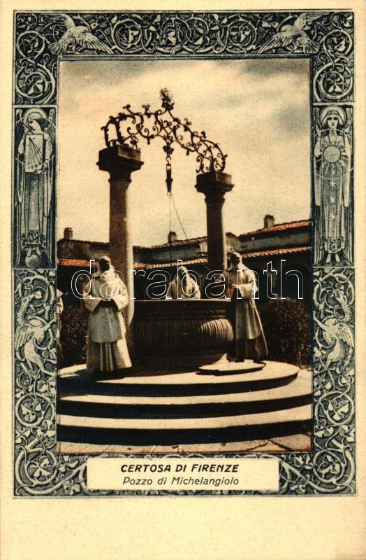 Firenze, Florence; Certosa di Firenze, Pozzo di Michelangiolo / Charterhouse, Michelangelo's Well, monks