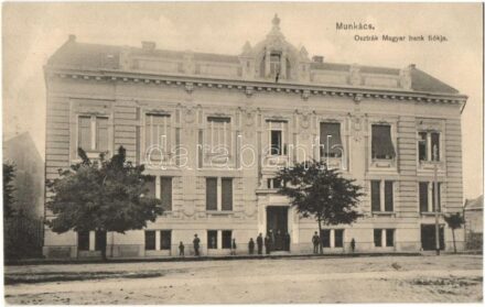 Munkács, Mukacheve, Mukacevo; Osztrák-magyar bank fiókja / Austro-Hungarian Bank + K.u.K. Kommando der Armeegruppe Pflanzer