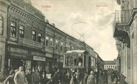 Újvidék, Neusatz, Novi Sad; Duna utca villamossal, Gortán és Donáti üzlete, Dinger J. udvari fényképész irodája és saját kiadása / street view with tram and shops + M. Kir. Budapesti 1. Népfölkelő Gyalkogezred Zászlóalj