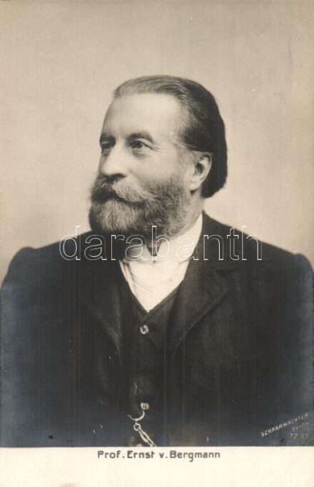 Prof. Ernst von Bergmann, Baltic German surgeon