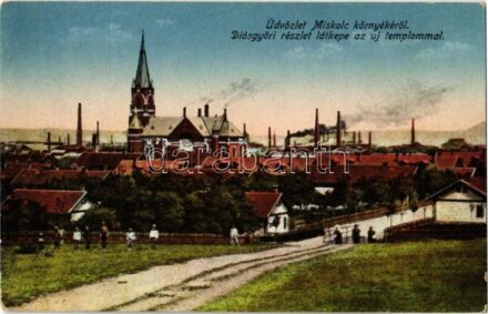 Diósgyőr (Miskolc), látkép az új templommal, Diósgyőri vasgyár, gyárkémények. Kiadja Grünwald Ignác