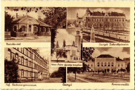 Csurgó, Postahivatal, Csurgói Takarékpénztár, Jézus Szíve ifjúsági templom, református Csokonai gimnázium, Korona szálló