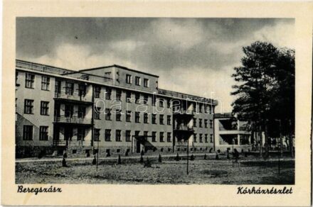 Beregszász, Berehove; Kórház / hospital