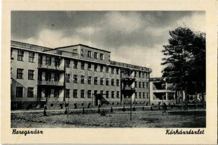 Beregszász, Berehove; Kórház / hospital