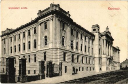 Kaposvár, Igazságügyi palota. Kiadja Hagelmann Károly (EK)