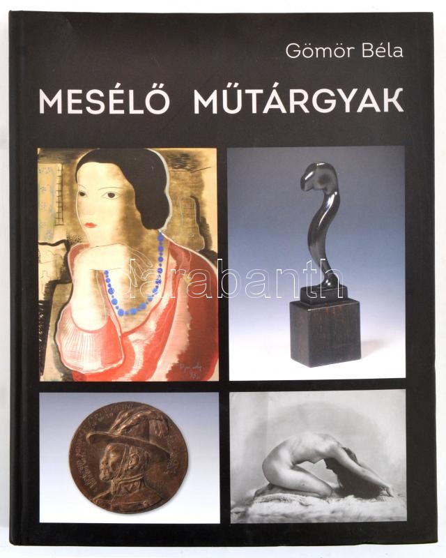 Gömör Béla: Mesélő műtárgyak. Válogatás a gyűjteményből. Bp., 2016, GMR Reklámügynökség. Többek közt Bak Imre, Hencze Tamás, Fajó János, Mattis Teutsch János, Kádár Béla műveinek reprodukcióival illusztrált. Kiadói