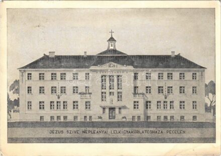 1941 Pécel, Jézus Szíve Népleányai lelkigyakorlatos háza (EB)