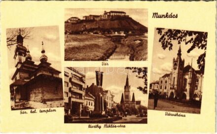 Munkács, Mukacheve, Mukacevo; Görög katolikus templom, vár, városháza, Horthy Miklós utca / Greek Catholic church, castle, town hall, street