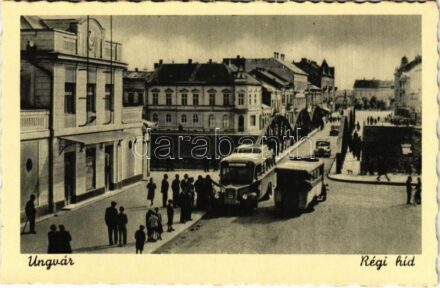 Ungvár, Uzshorod, Uzhhorod, Uzhorod; régi híd, autóbusz, automobil / old bridge, autobus, automobile
