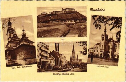 Munkács, Mukacheve, Mukacevo; Görög katolikus templom, vár, Horthy Miklós utca, városháza / Greek Catholic church, castle, street, town hall