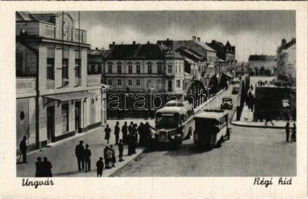 Ungvár, Uzshorod, Uzhhorod, Uzhorod; régi híd, automobil, autóbusz / old bridge, automobile, autobus