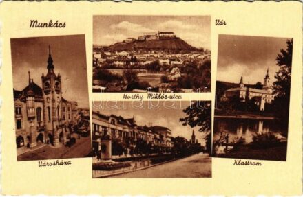 Munkács, Mukacheve, Mukacevo; vár, Horthy Miklós utca, városháza, klastrom / castle, street, town hall, monastery
