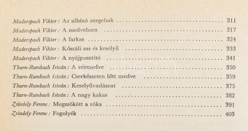 Medvék, őzek, farkasok. Szerk: Véber Károly. Bp., 1984, Mezőgazdasági. Muray Róbert illusztrációival. Kiadói kartonált papírkötés, jó állapotban. - Image 3