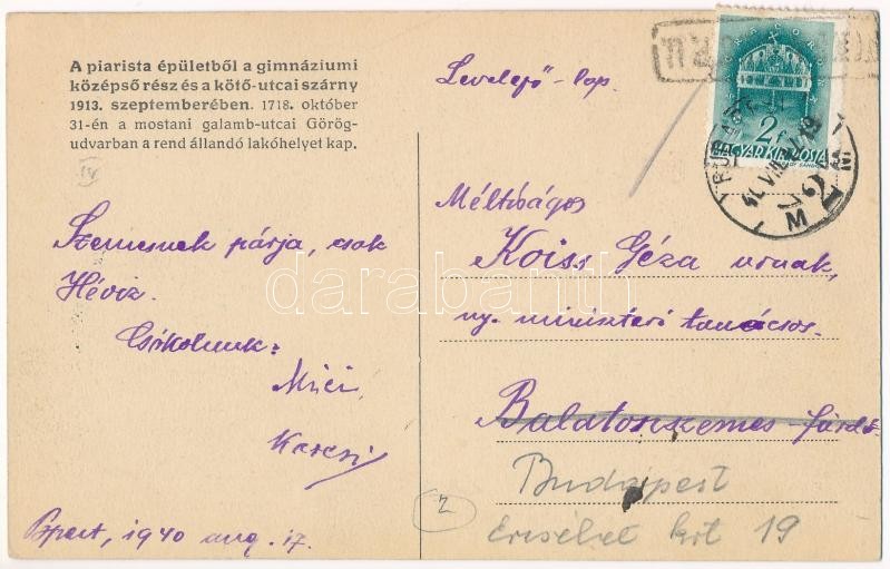1940 Budapest V. Piarista Gimnázium, a piarista épületből a gimnáziumi középső rész és a Kötő utcai szárnya 1913. szeptemberében. 1718 október 31-én a mostani Galamb utcai Görög udvarban a rend állandó lakóhelyet kap (EB) - Image 2