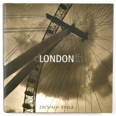 Zácsfalvi Gyula: London. Bp, 2004, Zwar Kft. Fekete-fehér fotókkal gazdagon illusztrált. Kartonált papírkötésben, papír védőborítóban, szép állapotban.