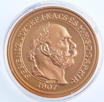 DN 'A legértékesebb magyar érmék - Ferenc József 100 koronásának replikája' aranyozott Cu emlékérem, 'COPY' jelzéssel, tanúsítvánnyal (40mm) T:PP