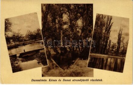 Dunaalmás, Kénes és dunai strandfürdő részletek. Szilágyi Miklós fürdőbérlő kiadása