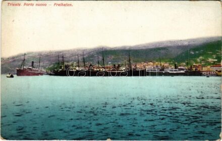 Trieste, Trieszt; Porto nuovo / Freihafen