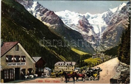 Trafoi (Stelvio, Stilfs; Südtirol); Gasthof Edelweis und Gasthof ,,Zur schönen Aussicht' / hotels
