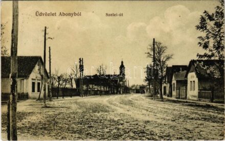 1926 Abony, Szelei út. Müller Mór kiadása (EK)