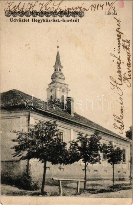 1914 Hegyközszentimre, Sintimreu; iskola / school + POSTAI ÜGYN.'