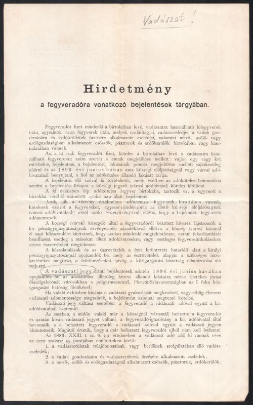 cca 1920 Vadászattal kapcsolatos nyomtatványok: fegyveradó hirdetmény, fegyvervásárlási engedély, stb