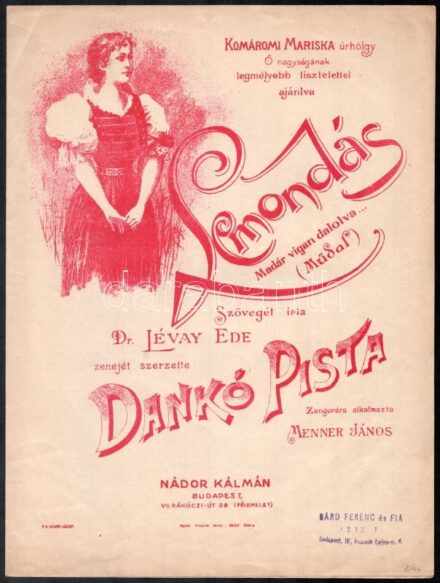 Lévay Ede-Dankó Pista: Lemondás. (Madár vígan dalolva...) Kotta. Bp., Nádor Kálmán, 2 sztl. lev.