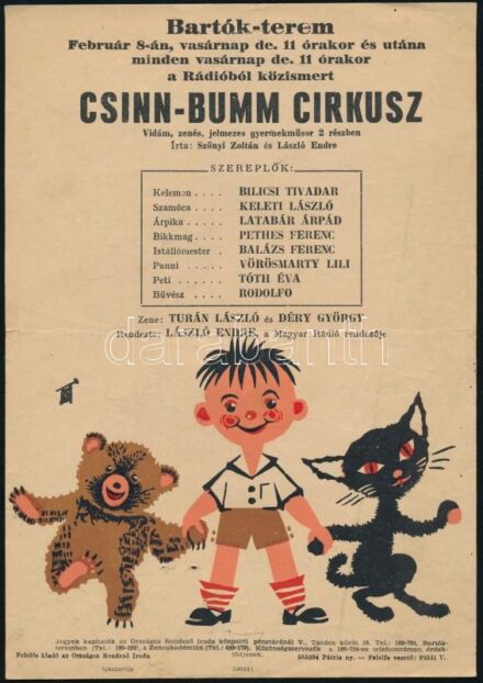 Csinn-Bumm Cirkusz vidám jelmezes gyerekműsor, retro kisplakát/villamosplakát, ofszet, papír, hajtásnyommal, lapszéli apró szakadással. 24,5×17 cm.