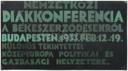 Nemzetközi diákkonferencia a békeszerződésekről Budapesten, 1933. feb. 12-19. Tempera, ceruza, papír, jelzés nélkül. Plakát- vagy nyomtatványterv. 18x32,5 cm.