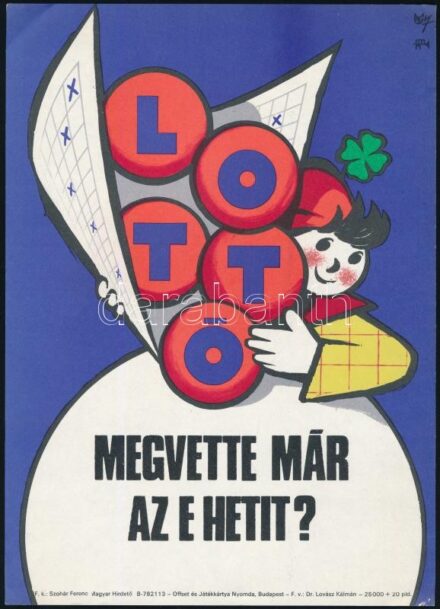 Macskássy János (1910-1993): LOTTÓ. Megvette már az ehetit? kisplakát, 23,5×17 cm