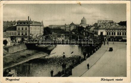 Nagyvárad, Oradea; Körös parti részlet, zsinagóga, híd, Deutsch szövetek üzlete / Cris riverside, synagogue, bridge, shops (EK)