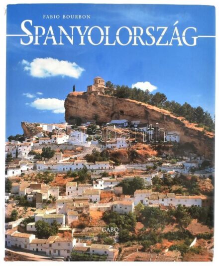 Fabio Bourbon: Spanyolország. Ford.: Gorzó Andrea. Bp., 1996., Gabo. Gazdag képanyaggal illusztrált. Kiadói kartonált papírkötés, kiadói foltos papír védőborítóban.