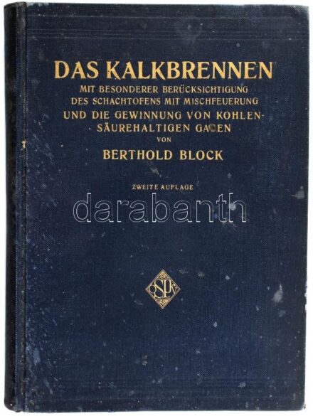 Block, Berthold: Das Kalkbrennen. Mit besonderer Berücksichtigung des Schachtofens mit Mischfeuerung und die Gewinnung von kohlen-säurehaltigen Gasen. Leipzig, 1924, Verlag von Otto Spamer, XII+512+(4) p. Második kiadás. Német nyelven. Kiadói
