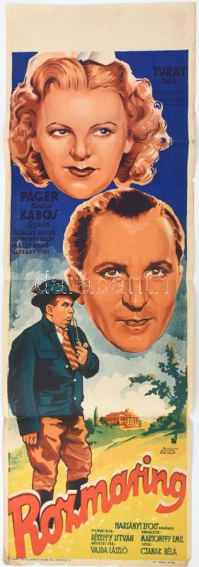 Rozmaring. Moziplakát (filmplakát, rácsplakát), 1938. Páger Antal, Turay Ida, Kabos Gyula és mások szereplésével. Rendezte: Martonffy Béla. Harsányi Zsolt regénye. Harmonia film. Litográfia, papír. Muskovszky László (1902-?)