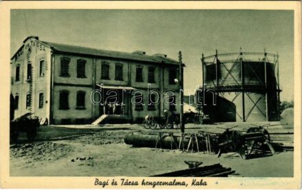 Kaba, Bagi és Társa hengermalom, gáztartály