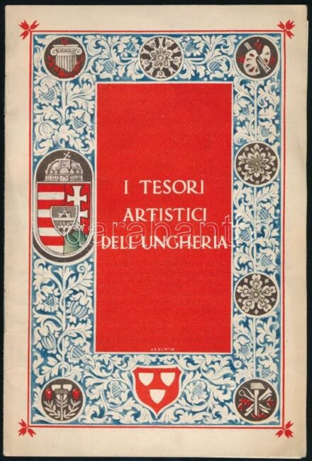 cca 1930-1940 I Tesori Artistici dell'Ungheria / Magyarország művészeti kincsei, olasz nyelvű, képes ismertető füzet, a borítón Jaschik Álmos illusztrációjával, 12 p., tűzött papírkötés + benne Budapest múzeumainak térképe