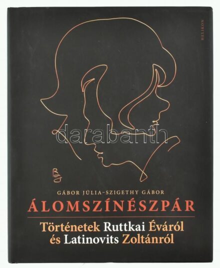 Gábor Júlia, Szigethy Gábor: Álomszínészpár. Történetek Ruttkai Éváról és Latinovits Zoltánról. Bp., 2010, Helikon. Gazdag képanyaggal illusztrált. Kiadói kartonált papírkötés, kiadói papír védőborítóval, jó állapotban.