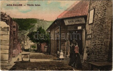 Ada Kaleh, Hayri Ahmed török üzlete / Turkish shop (szakadás / tear)