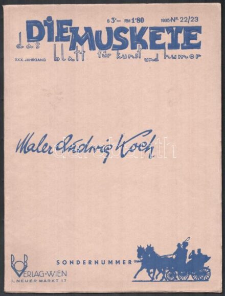 1935 Die Muskete das blatt für kunst und humor. 1935. Nr. 22/23. XXX. Jahrgang. Maler Ludwig Koch Sondernummer. Wien, Rob Verlag, 45+1 p. Benne rendkívül gazdag képanyaggal, köztük lovas és katonai illusztrációkkal. Ludwig Koch