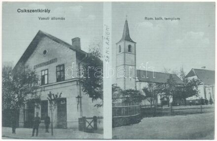 Csíkszentkirály, Heilkönig, Sancraieni; vasútállomás, Római katolikus templom. Vákár L. kiadása / railway station, Catholic church