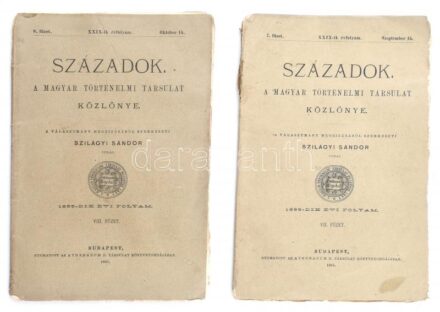 1895. VII.-VIII. füzet. Bp., Századok, A Magyar Történelmi Társulat közlönye, szerkeszti: Szilágyi Sándor.